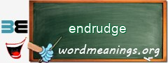 WordMeaning blackboard for endrudge